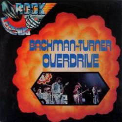 Bachman Turner Overdrive : Rock Legends
